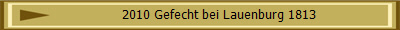 2010 Gefecht bei Lauenburg 1813