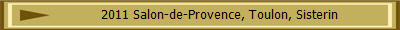 2011 Salon-de-Provence, Toulon, Sisterin